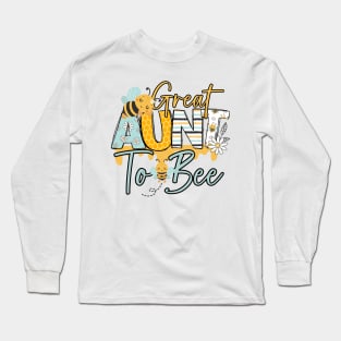 Great Aunt to bee-Buzzing with Love: Newborn Bee Pun Gift Long Sleeve T-Shirt